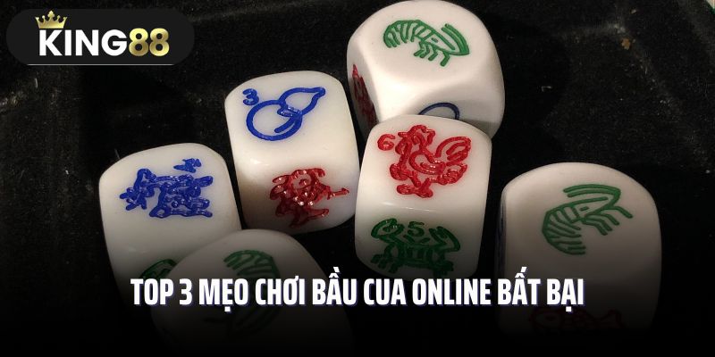 Top 3 mẹo chơi bầu cua online bất bại