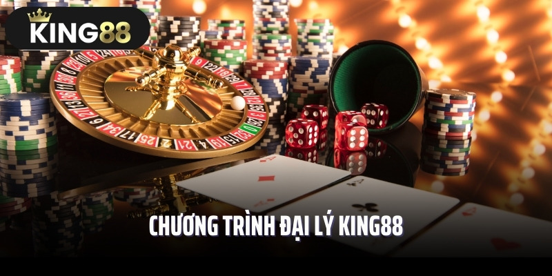 Chương trình đại lý King88